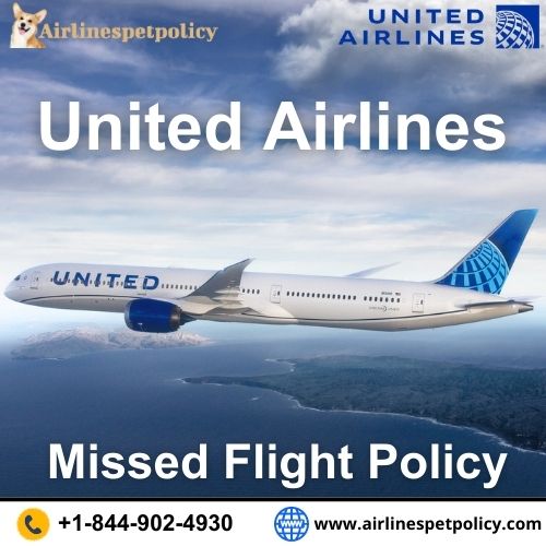 United-Airlines-Missed-Flight-Policy-